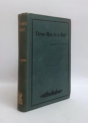 Three Men in a Boat (To Say Nothing of the Dog)