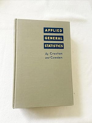 Immagine del venditore per Applied General Statistics 1946 HC by Frederick E. Croxton venduto da Miki Store