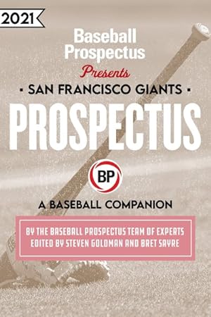 Bild des Verkufers fr San Francisco Giants 2021 : A Baseball Companion zum Verkauf von GreatBookPrices