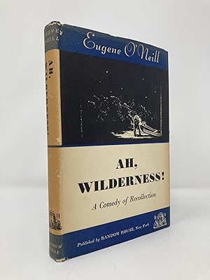 Ah, Wilderness! A Comedy of Recollection