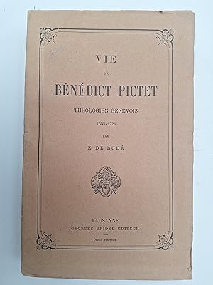 Image du vendeur pour Vie de Benedict Pictet, thologie genevois, 1655-1724 mis en vente par Philippe Moraux