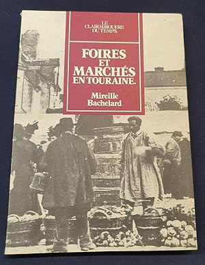 Foires et marchés en Touraine