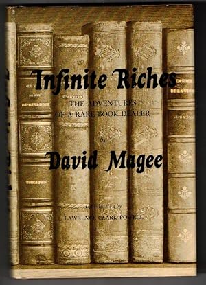 Infinite Riches The Adventures of a Rare Book Dealer