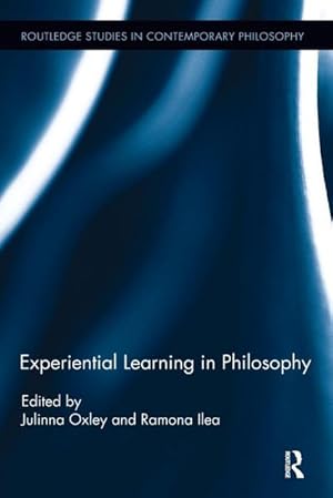 Imagen del vendedor de Experiential Learning in Philosophy a la venta por AHA-BUCH GmbH