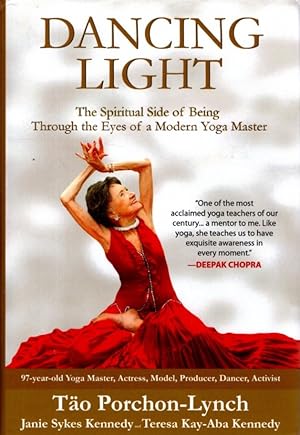 DANCING LIGHT: The Piritual Side of Being Through the Eyes of a Modern Yoga Master
