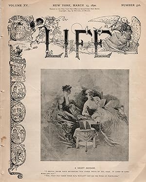 Life - Volume XV, Number 376 - March 13, 1890