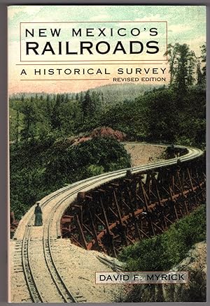 Seller image for New Mexico's Railroads: A Historical Survey for sale by Lake Country Books and More