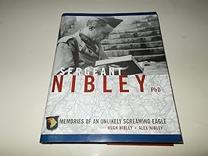 Bild des Verkufers fr Sergeant Nibley, Ph.D.: Memories of an Unlikely Screaming Eagle zum Verkauf von Paradise Found Books