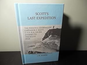 Imagen del vendedor de Scott's Last Expedition - The Personal Journals of Captain R. F. Scott, C.V.O., R.N., on his Journey to the South Pole a la venta por Eastburn Books