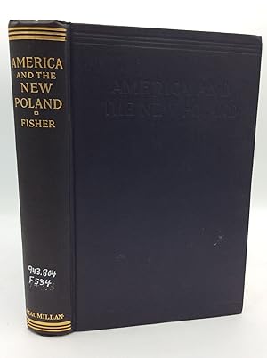 AMERICA AND THE NEW POLAND