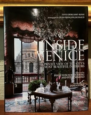 Image du vendeur pour INSIDE VENICE A PRIVATE VIEW OF THE CITY'S MOST BEAUTIFUL INTERIORS. mis en vente par Lost Horizon Bookstore