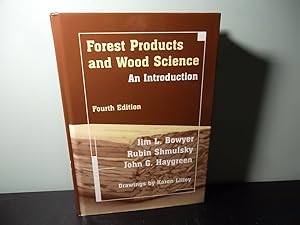 Bild des Verkufers fr Forest Products and Wood Science: An Introduction - 4th Edition zum Verkauf von Eastburn Books