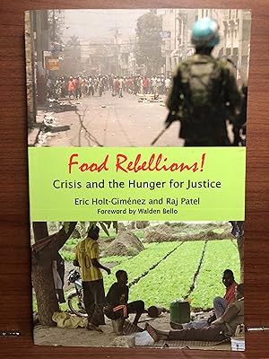 Seller image for Food Rebellions!: Forging Food Sovereignty to Solve the Global Food Crisis for sale by Rosario Beach Rare Books