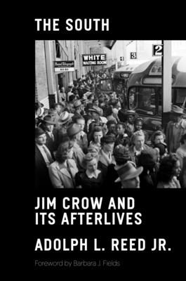 Seller image for The South: Jim Crow and Its Afterlives (Hardback or Cased Book) for sale by BargainBookStores