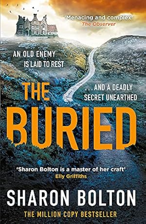 Immagine del venditore per The Buried: A chilling, haunting crime thriller from Richard & Judy bestseller Sharon Bolton (The Craftsmen) venduto da WeBuyBooks 2
