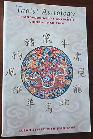 Taoist Astrology: A Handbook of the Authentic Chinese Tradition