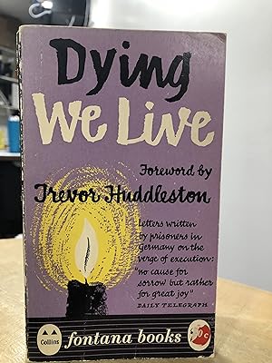 Seller image for Dying We Live for sale by Regent College Bookstore