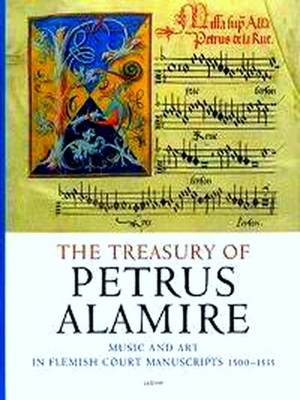 Seller image for The Treasury of Petrus Alamire for sale by Collectors' Bookstore