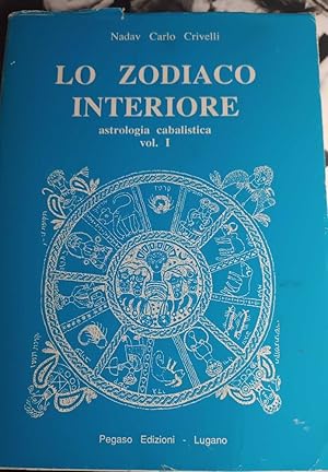 Seller image for Lo zodiaco interiore for sale by MULTI BOOK