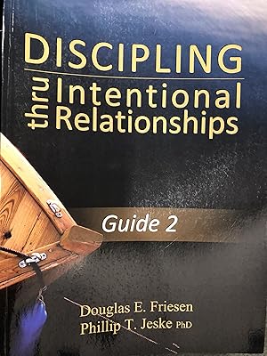 Discipling thru Intentional Relationships- Guide 2
