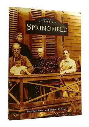 Seller image for SPRINGFIELD Images of America for sale by Rare Book Cellar