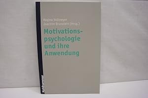 Seller image for Motivationspsychologie und ihre Anwendung for sale by Antiquariat Wilder - Preise inkl. MwSt.