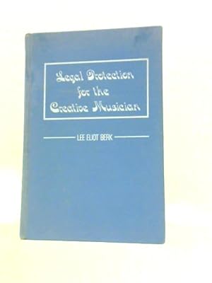 Legal Protection For The Creative Musician