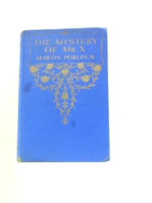 Bild des Verkufers fr The Mystery of Mr. X zum Verkauf von World of Rare Books