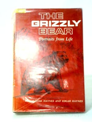 Seller image for Grizzly Bear: Portraits From Life for sale by World of Rare Books