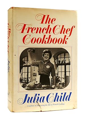 Seller image for THE FRENCH CHEF COOKBOOK for sale by Rare Book Cellar