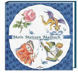 Seller image for Mein Meissen Malbuch for sale by Modernes Antiquariat - bodo e.V.