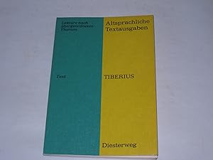 Tiberius. Biographische Textstellen aus Tacitus, Sueton und Velleius Paterculus.