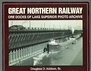 Great Northern Railway: Ore Docks of Lake Superior, Photo Archive