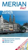 Bild des Verkufers fr Zrich : Reisen mit Erlebnis-Garantie , [Merian-TopTen, Merian-Tipps , jetzt mit Kartenatlas und Tourenplaner]. Daniel Karasek, Merian live! zum Verkauf von NEPO UG