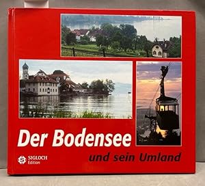 Der Bodensee und sein Umland. Le Lac de Constance. Lake Constance: Dtsch.-Französ.-Engl.