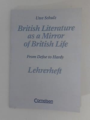 Seller image for British Literature as a Mirror of British Life. From Defoe to Hardy. Lehrerheft. for sale by ANTIQUARIAT FRDEBUCH Inh.Michael Simon