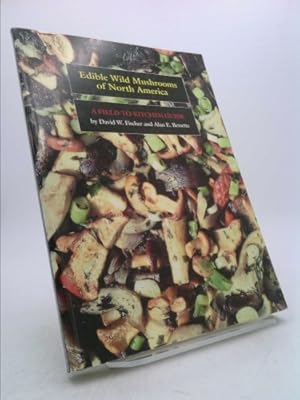 Image du vendeur pour Edible Wild Mushrooms of North America: A Field-To-Kitchen Guide mis en vente par ThriftBooksVintage