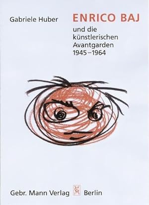 Image du vendeur pour Enrico Baj und die knstlerischen Avantgarden : 1945 - 1964. mis en vente par nika-books, art & crafts GbR