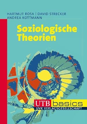 Immagine del venditore per Soziologische Theorien. UTB basics venduto da Studibuch