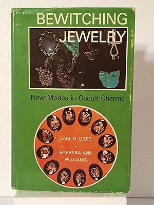 Imagen del vendedor de Bewitching Jewelry: Jewelry of the Black Arts: New Modes in Occult Charms a la venta por Rare Book World