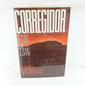 Seller image for Corregidor: The end of the line for sale by Cat On The Shelf