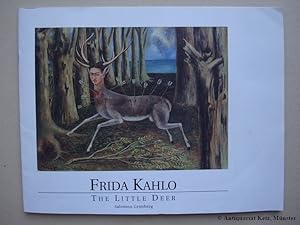 Immagine del venditore per Frida Kahlo. The Little Deer. Essay and Grimberg. venduto da Antiquariat Hans-Jrgen Ketz