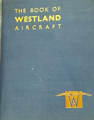 The Book of Westland Aircraft.