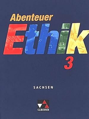 Imagen del vendedor de Abenteuer Ethik Sachsen 3: Unterrichtswerk fr Ethik / Fr die Jahrgangsstufen 9/10 a la venta por Leserstrahl  (Preise inkl. MwSt.)