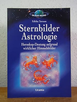 Seller image for Sternbilder-Astrologie. Horoskop-Deutung aufgrund wirklicher Himmelsbilder for sale by Antiquariat Weber