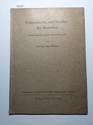 Erdgeschichte und Werden des Menschen : Sonderdruck aus " Die Neue Propyläen Weltgeschichte" Band...