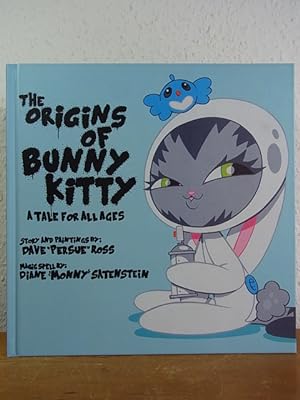 Imagen del vendedor de The Origins of Bunny Kitty. A Tale for all Ages a la venta por Antiquariat Weber