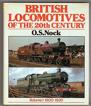 British Locomotives of the 20th Century: Volume 1, 1900-1930
