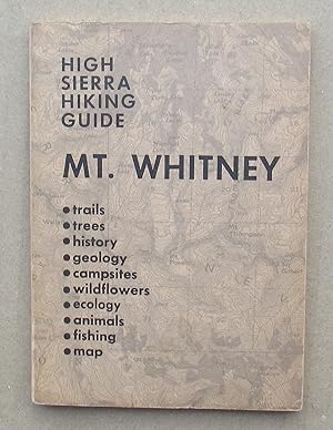 High Sierra Hiking Guide #5 Mt. Whitney -- 1971 FIRST EDITION