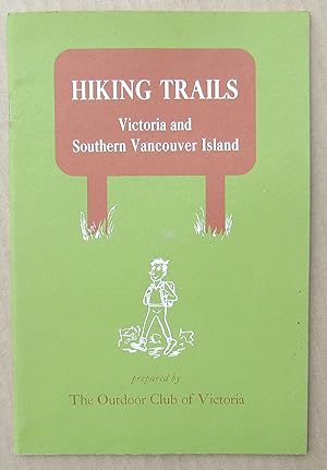 Hiking Trails Victoria And Southern Vancouver Island -- 1974 REPRINT